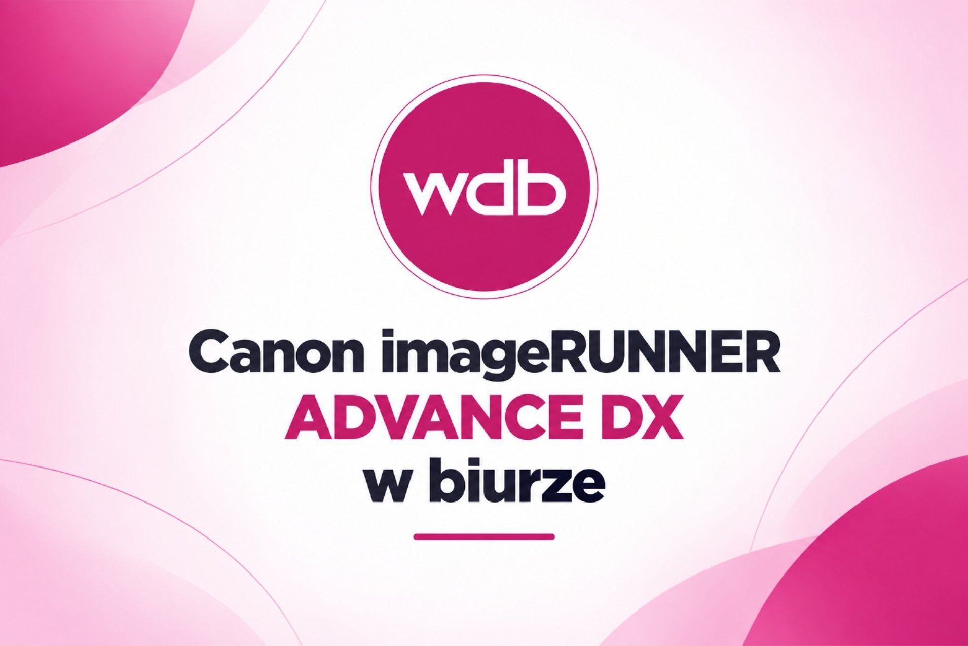 Canon imageRUNNER ADVANCE DX w biurze