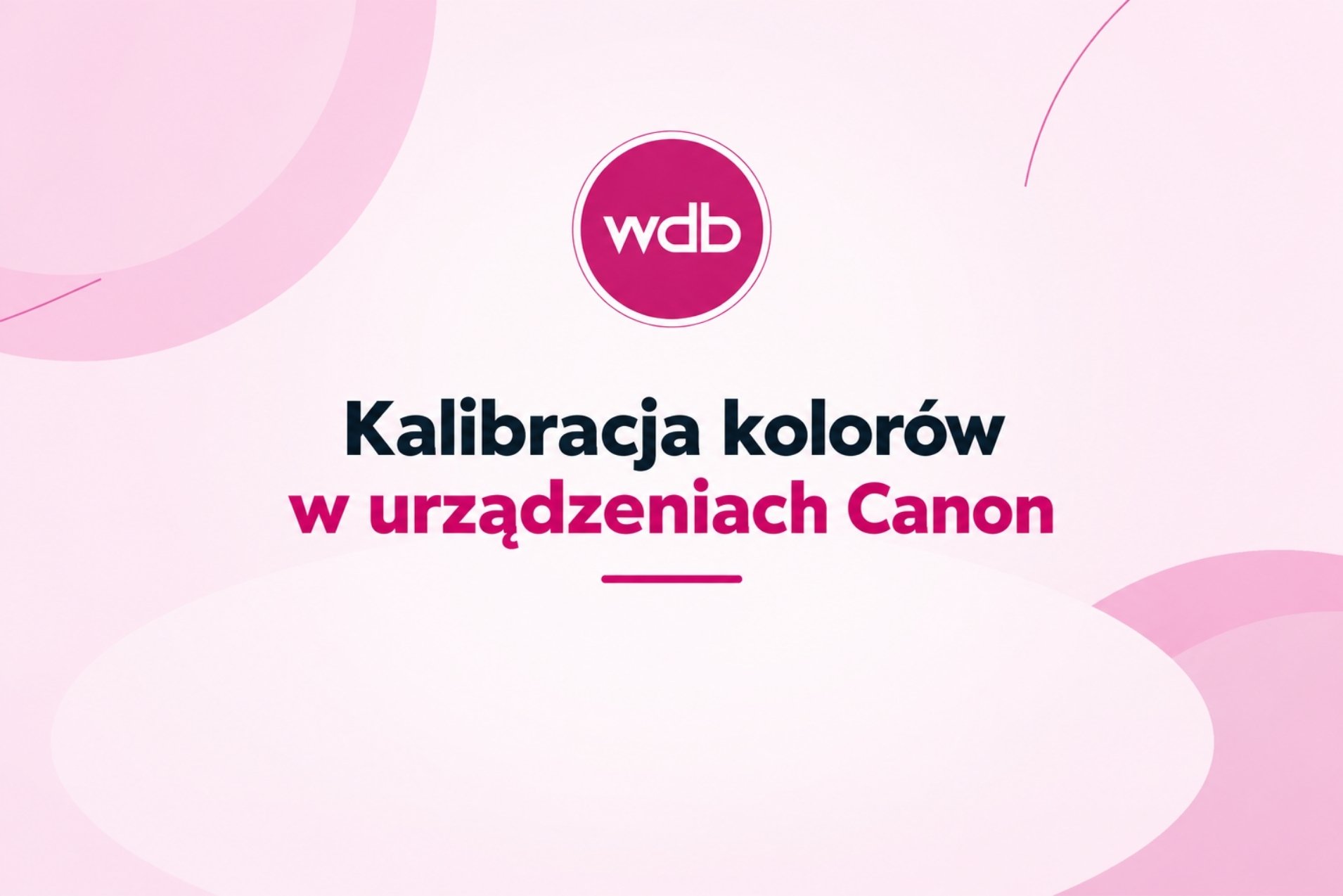 Kalibracja kolorów w urządzeniach Canon