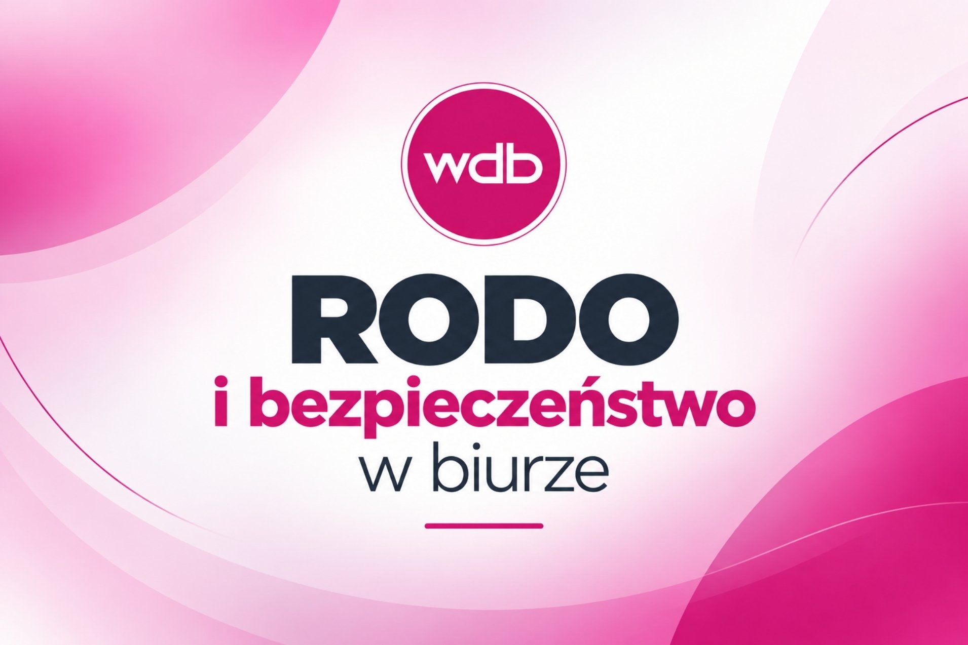 RODO i bezpieczeństwo w biurze